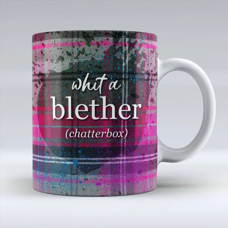 Whit A Blether - Mug