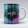 Eejit- Mug