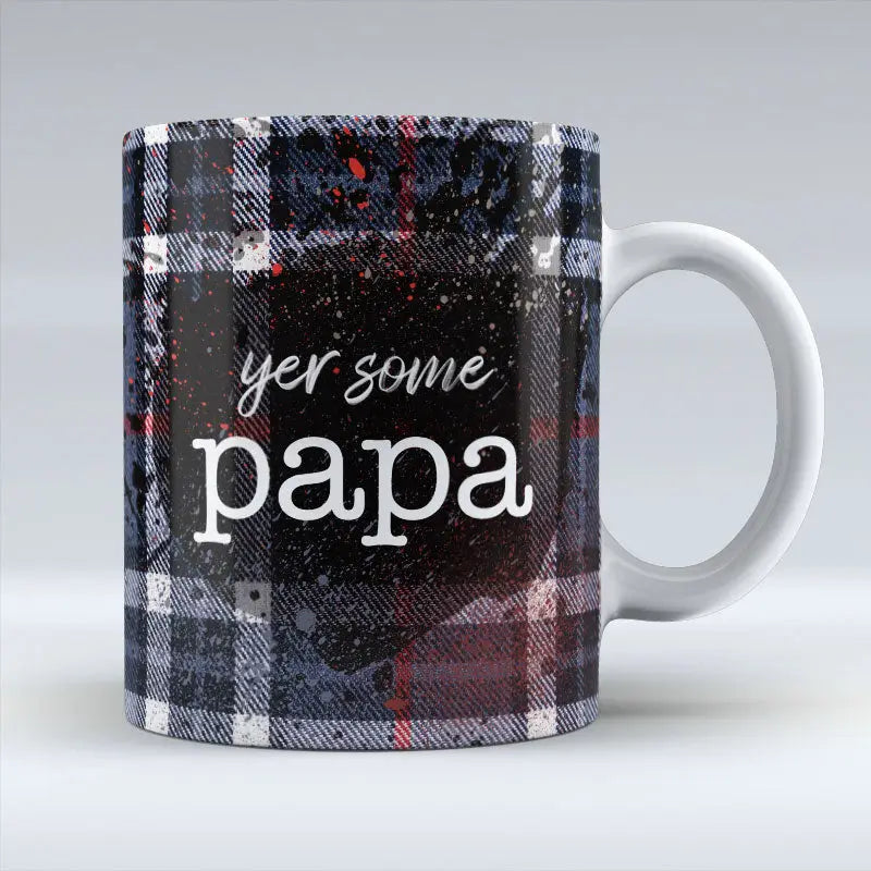 Yer Some Papa - Dark Blue Tartan - Mug