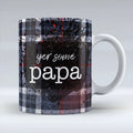 Yer Some Papa - Dark Blue Tartan - Mug