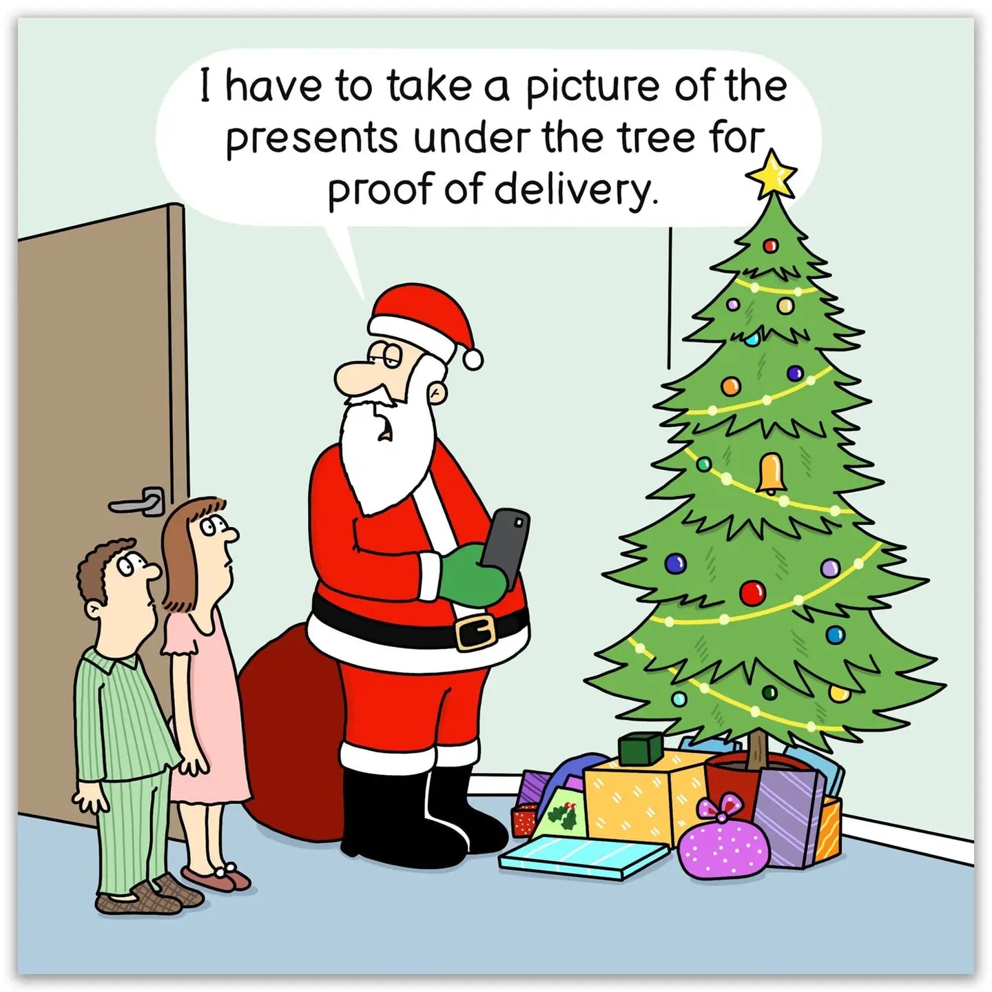Santa Proof of Delivery - Funny Christmas Card