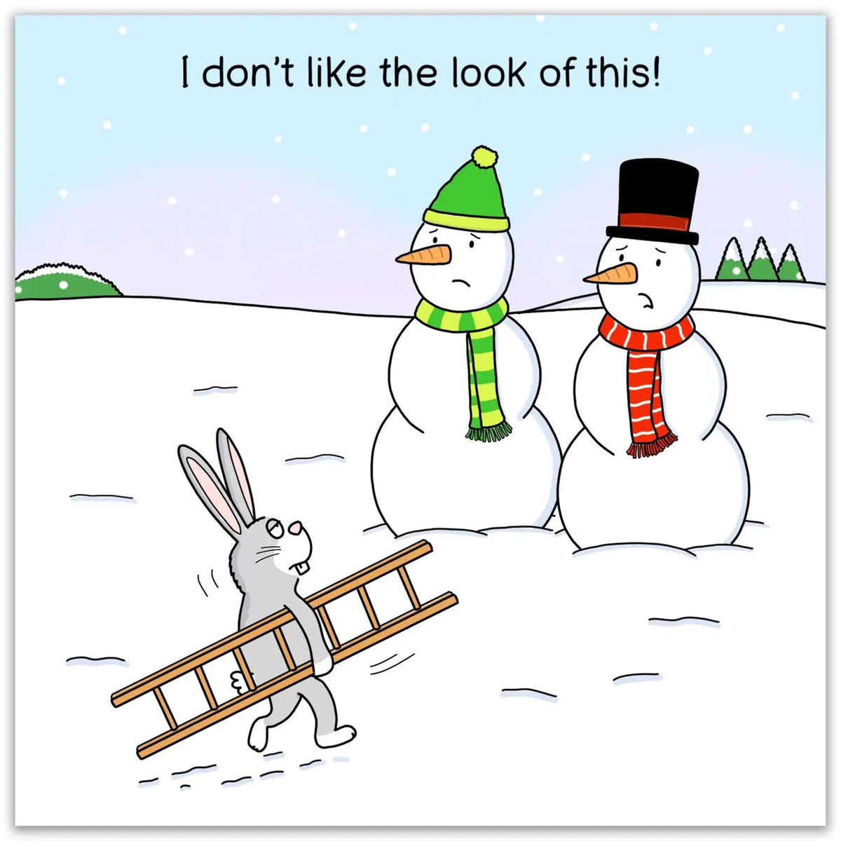 I Don't Like the Look of This - Funny Christmas Card